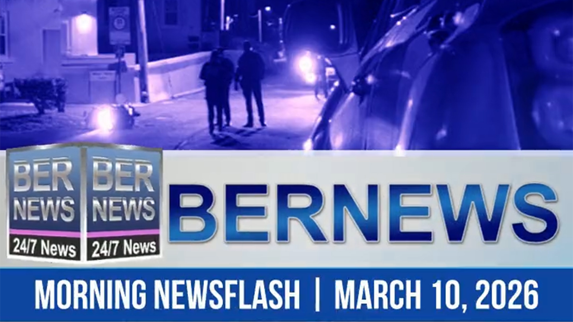 Bermuda Newsflash For Tuesday, March 10, 2026 - Bernews.TV